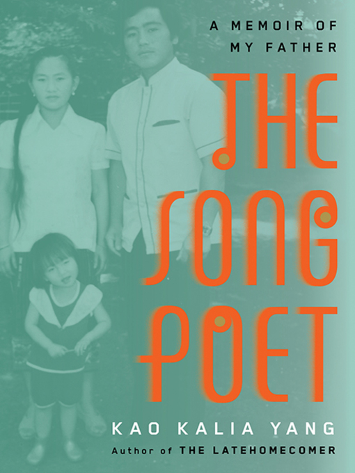 Title details for The Song Poet by Kao Kalia Yang - Available